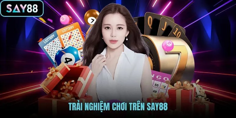 trai-nghiem-choi-tren-say88 trai-nghiem-choi-tren-say88